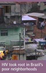 HIV took root in Brazil's poor neighborhoods