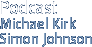 Podcast - Michael Kirk, Simon Johnson