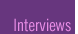 interviews