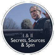 Parts I and II: Secrets, Sources & Spin