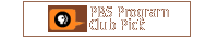 PBS Program Club Pick