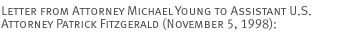 Letter from Attorney Michael Young to Assistant U.S.  Attorney Patrick Fitzgerald (November 5, 1998):
