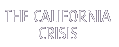 the california crisis