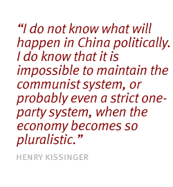 I do not know what will happen in China politically. I do know that it is impossible to maintain the communist system, or probably even a strict one-party system, when the economy becomes so pluralistic.