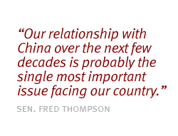 Our relationship with China over the next few decades is probably the single most important issue facing our country.