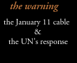 the un warning: the january 11 cable and the UN's response