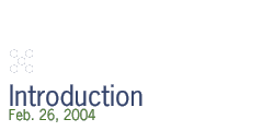 introduction: feb 26, 2004