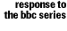 response to the bbc program