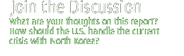 What are your thoughts on this report? How should the U.S. handle the current crisis with North Korea?