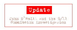 UPDATE:  John O'Neill and the 9/11  Commission Investigation 