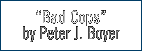 bad cops by peter j boyer