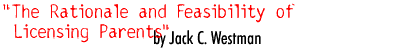 The Rationale and Feasibility of Licensing Parents