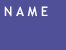 NAME