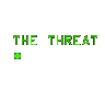 the threat