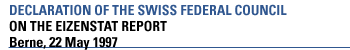 Declaration of the Swiss Federal Council on the Eizenstat Report