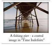 The Fishin pier-a center image to Time Indefinite