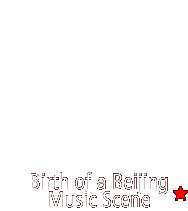 birth of a beijing music scene