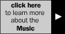 click here to learn more about the music