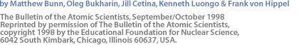 The Bulletin of the Atomic Scientists, September/October 1998 [Reprinted by permission of The Bulletin of the Atomic Scientists, copyright 1998 by the Educational Foundation for Nuclear Science, 6042 South Kimbark, Chicago, Illinois 60637, USA.]