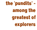 The 'Pundits' - Among the Greatest of Explorers