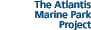 The Atlantis  Marine Park Project