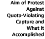 Aim of Protest Against Quota-Violating Capture and What It Accomplished