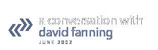 A Conversation with David Fanning June 2002